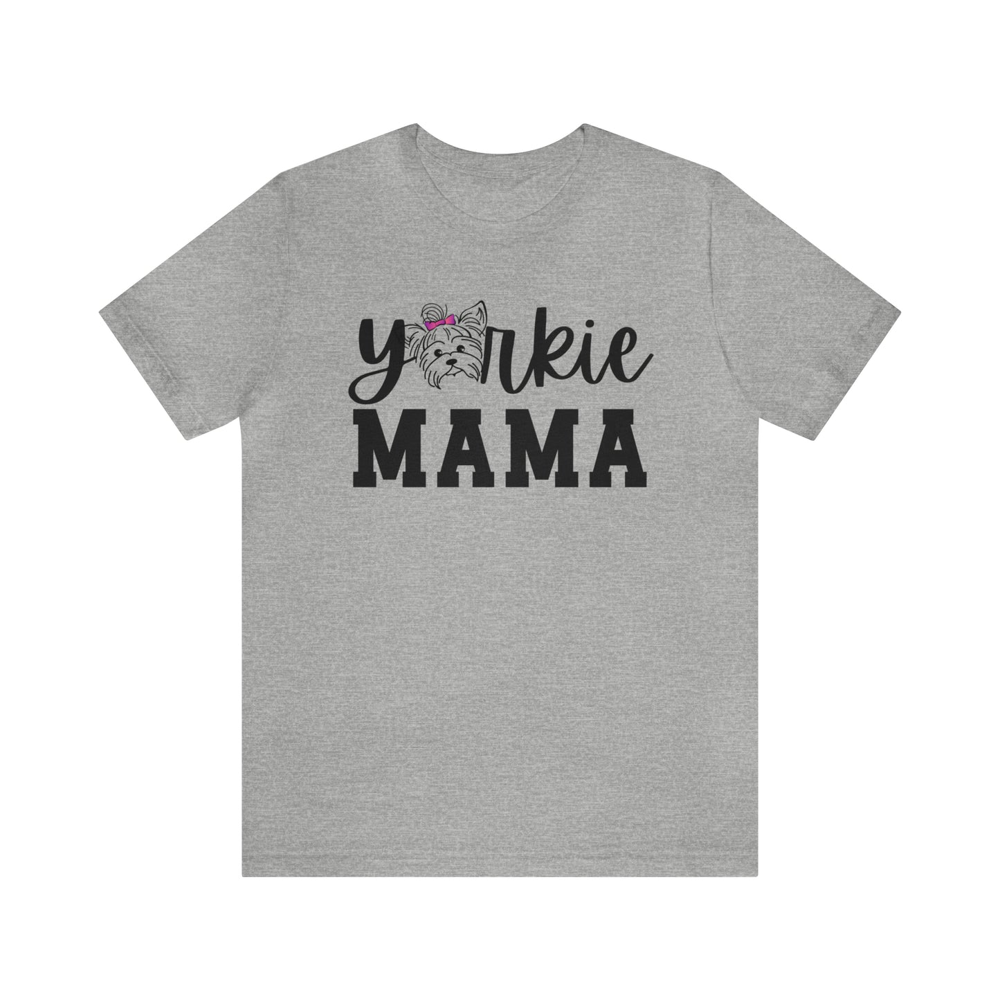 Yorkie Mama Shirt Yorkshire Terrier Mom Gift, Yorkie top,  Womens Yorkshire Terrier Mama, Yorkie Lover, Yorkshire Terrier Owner Gift Idea