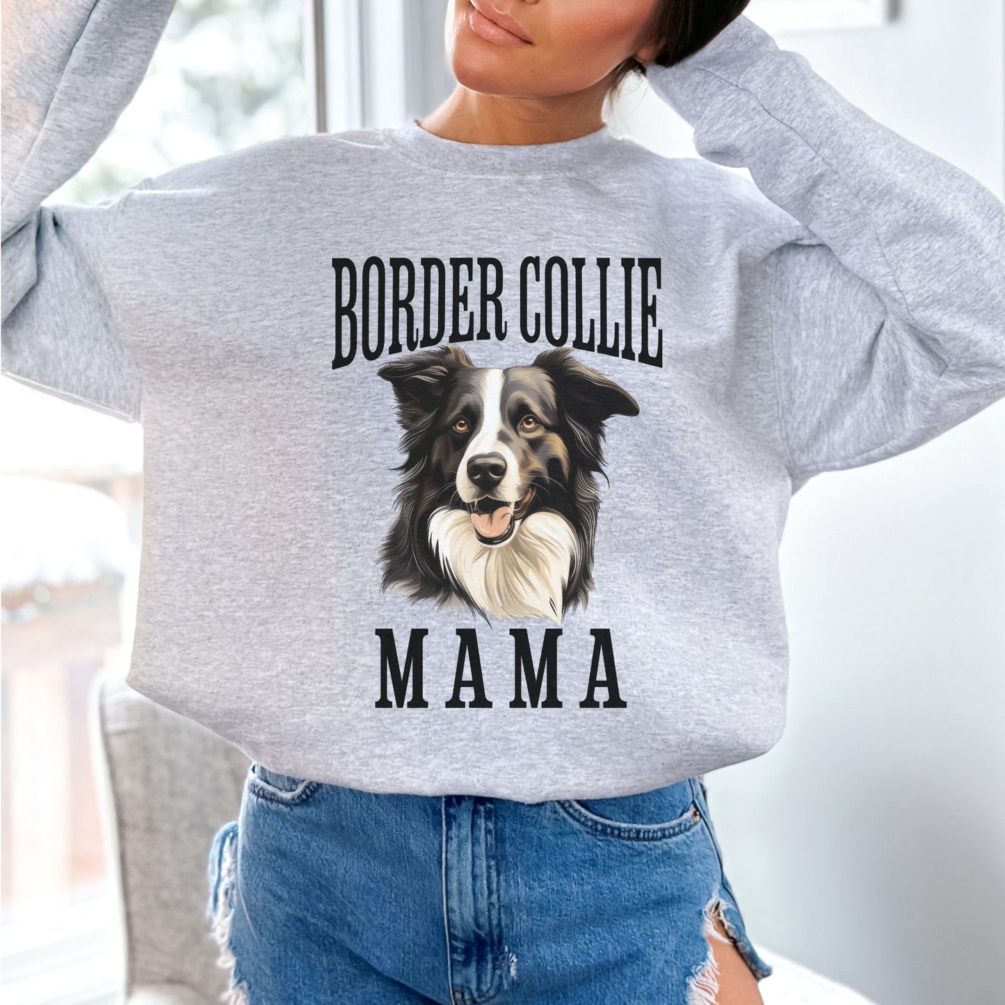 Border Collie Mama Crewneck Sweatshirt, Border Collie Womens Top, Border Collie Ladies Sweatshirt, Border Collie Mom, Herd Dog Mama